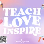 teach love inspire