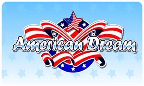 be the American dream