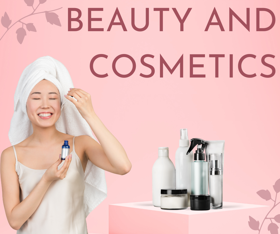 beauty and cosmetics