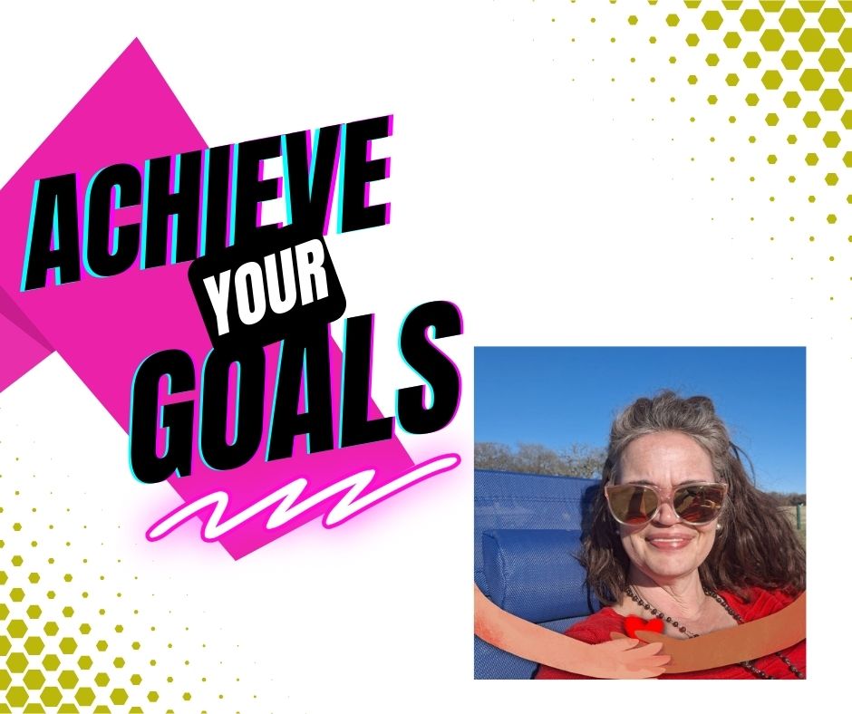goals and vision board, achieve your goals
